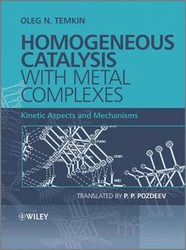 portada homogeneous catalysis with metal complexes: kinetic aspects and mechanisms