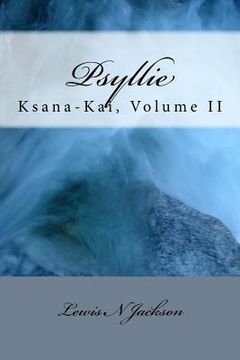 portada Psyllie: Ksana-Kai Volume II (in English)