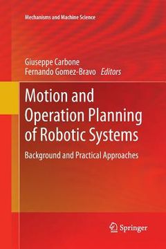 portada Motion and Operation Planning of Robotic Systems: Background and Practical Approaches (in English)