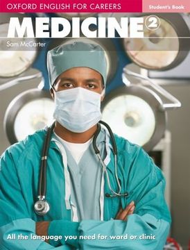 portada Oxford English for Careers. Medicine. Student's Book. Per le Scuole Superiori. Con Espansione Online: Medicine 2. Student's Book. (in English)