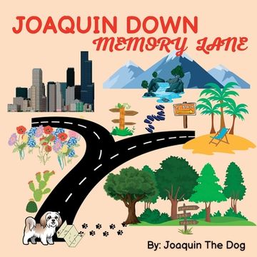 portada Joaquin Down Memory Lane: A Doggy Adventure 