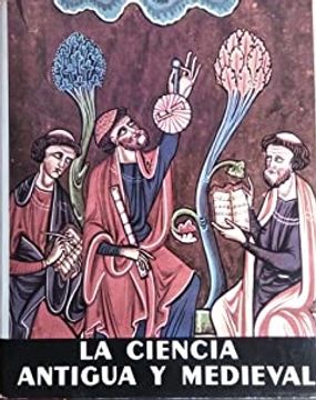 portada La Ciencia Antigua y Medieval