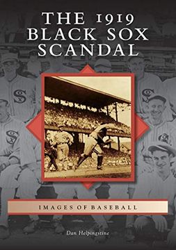 portada The 1919 Black sox Scandal (Images of Baseball) (en Inglés)