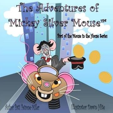 portada The Adventures of Mickeysilver Mouse (en Inglés)