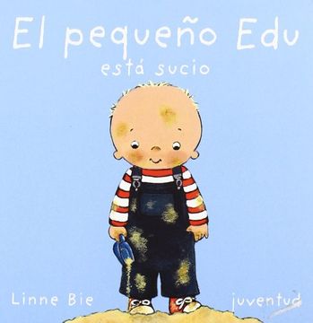 portada El Pequeño edu Esta Sucio (in Spanish)