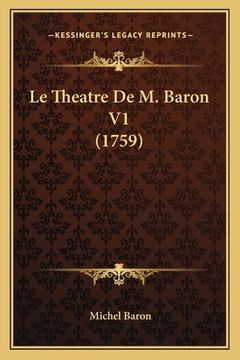 portada Le Theatre De M. Baron V1 (1759) (in French)