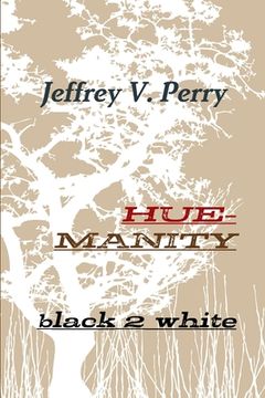 portada Hue-manity black 2 white (en Inglés)