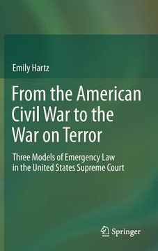portada from the american civil war to the war on terror: three models of emergency law in the united states supreme court (en Inglés)