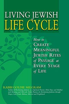 portada Living Jewish Life Cycle: How to Create Meaningful Jewish Rites of Passage at Every Stage of Life (en Inglés)