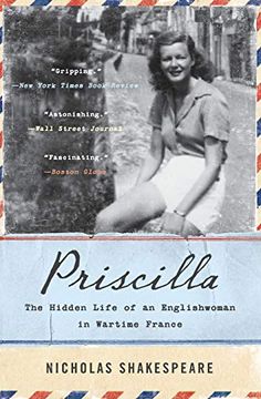 portada Priscilla: The Hidden Life of an Englishwoman in Wartime France (P. S. (Paperback)) (in English)
