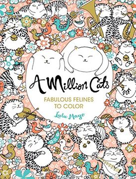 portada A Million Cats: Fabulous Felines to Color (en Inglés)