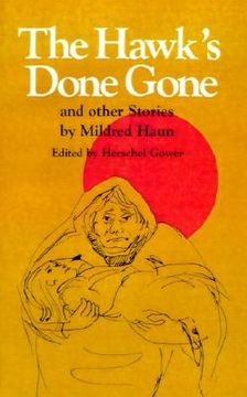 portada the hawk's done gone: and other stories (en Inglés)