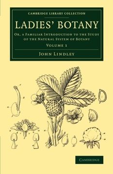 portada Ladies' Botany 2 Volume Set: Ladies' Botany - Volume 1 (Cambridge Library Collection - Botany and Horticulture) (en Inglés)
