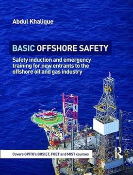 portada Basic Offshore Safety: Safety Induction and Emergency Training for New Entrants to the Offshore Oil and Gas Industry (in English)