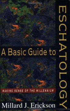portada A Basic Guide to Eschatology: Making Sense of the Millennium (en Inglés)