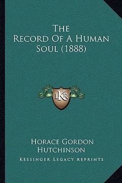 portada the record of a human soul (1888) (en Inglés)