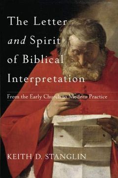 portada The Letter and Spirit of Biblical Interpretation: From the Early Church to Modern Practice 