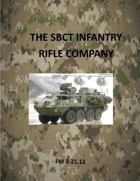 portada SBCT Infantry Rifle Company: FM 3-21.11 (Army Field Manuals)