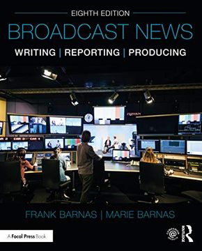 portada Broadcast News Writing, Reporting, and Producing (in English)