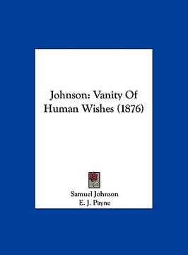 portada johnson: vanity of human wishes (1876) (in English)