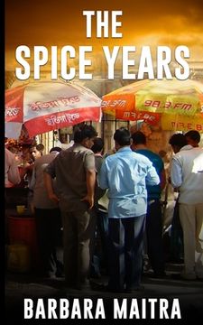 portada The Spice Years (in English)