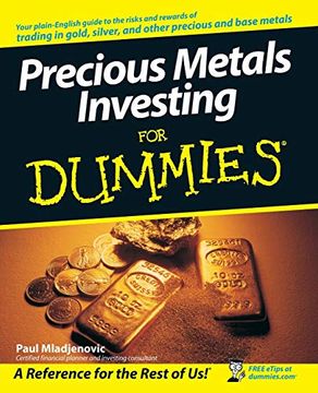 portada Precious Metals Investing for Dummies (in English)