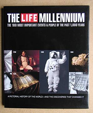 portada The Life Millennium: The 100 Most Important Events and People of the Past 1000 Years 