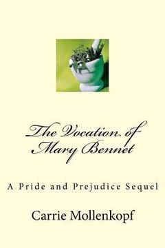 portada The Vocation of Mary Bennet: A Pride and Prejudice Sequel (en Inglés)