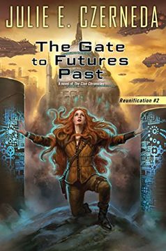 portada The Gate to Futures Past (Reunification) (en Inglés)