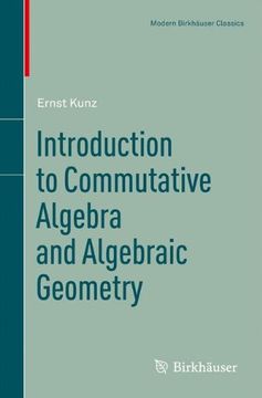 portada Introduction to Commutative Algebra and Algebraic Geometry (Modern Birkhäuser Classics) (en Inglés)