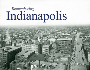 portada Remembering Indianapolis (en Inglés)