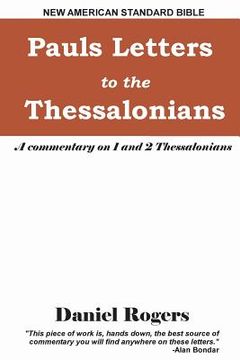 portada Paul's Letters to the Thessalonians: A Commentary on 1 and 2 Thessalonians (in English)
