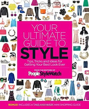 portada Your Ultimate Guide to Style: Tips, Tricks and Ideas for Getting Your Best Look Ever (en Inglés)