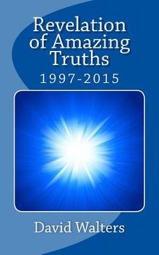 portada Revelation of Amazing Truths (en Inglés)