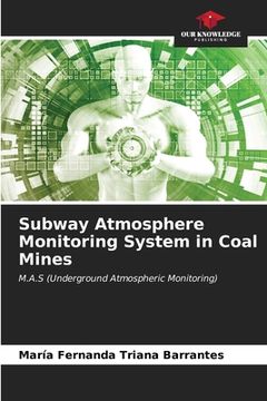 portada Subway Atmosphere Monitoring System in Coal Mines (en Inglés)