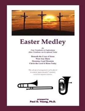 portada Easter Medley: for Four Trombones or Euphoniums (en Inglés)
