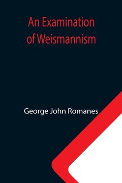 portada An Examination of Weismannism