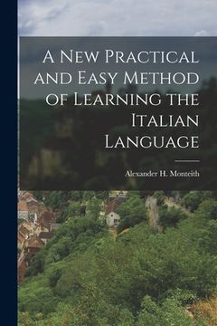 portada A New Practical and Easy Method of Learning the Italian Language