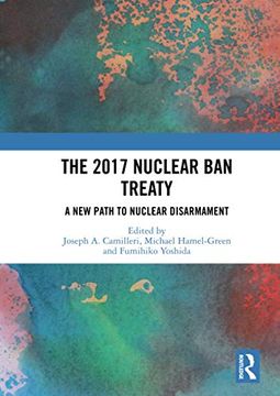 portada The 2017 Nuclear ban Treaty 