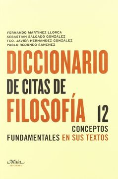 Diccionario de Citas de Filosofia (Claves Para Comprender la Filosofía) (in Spanish)