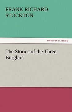 portada the stories of the three burglars (in English)