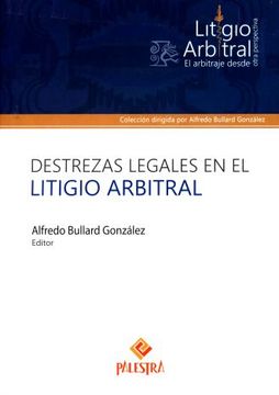 portada Destrezas Legales en el Litigio Arbitral (in Spanish)
