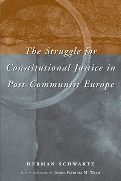 portada The Struggle for Constitutional Justice in Post-Communist Europe (in English)