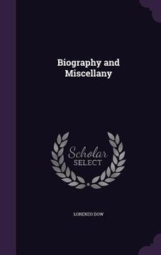 portada Biography and Miscellany (en Inglés)