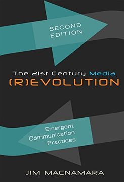 portada The 21st Century Media (r)evolution: Emergent Communication Practices<br> Second Edition (in English)