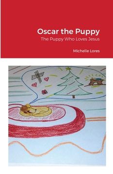portada Oscar the Puppy: The Puppy Who Loves Jesus (en Inglés)