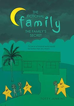 portada The Fictional Family: The Family'S Secret (in English)