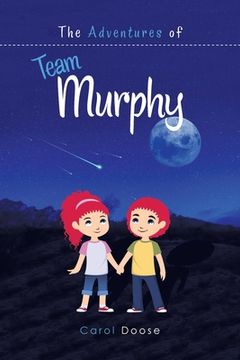 portada The Adventures of Team Murphy (in English)