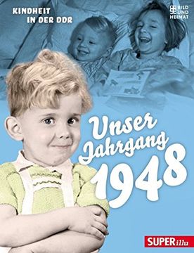 portada Unser Jahrgang 1948: Kindheit in der ddr (en Alemán)