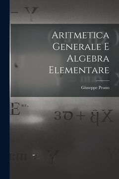 portada Aritmetica Generale E Algebra Elementare (in Italian)